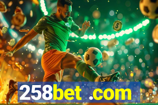 258bet .com